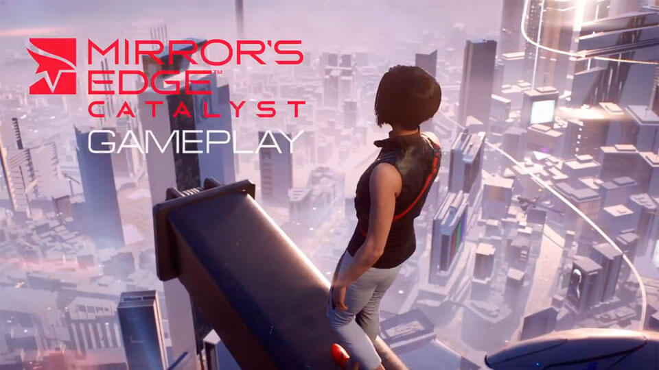 Новое видео по Mirror's Edge Catalyst