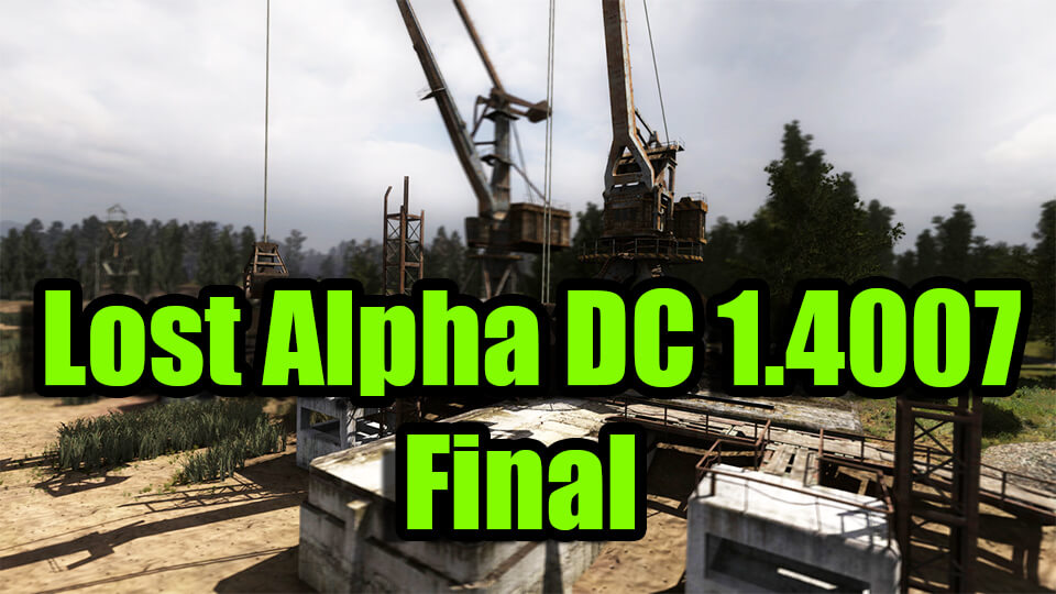 Lost Alpha DC 1.4007 Final скачать торрент