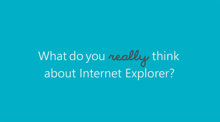 chto vy na samom dele dumaete pro Internet Explorer